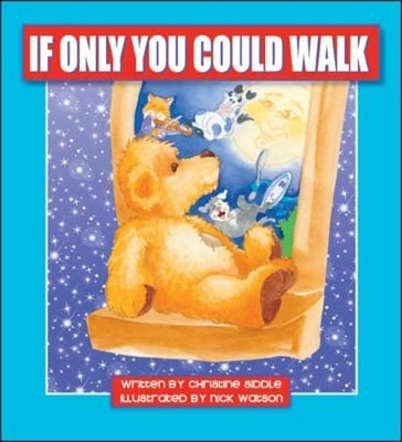 If Only You Could Walk