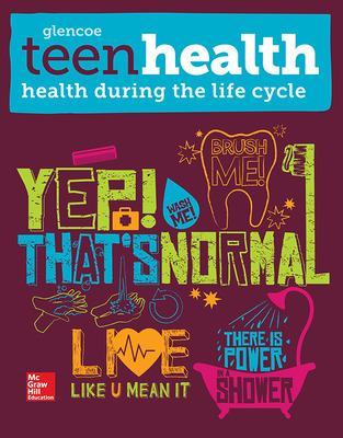 Teen Health, Health During the Life Cycle