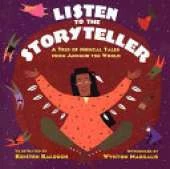 Listen to the Storyteller: A Trio of Musical Tales from around the World