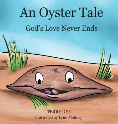 An Oyster Tale: God's Love Never Ends