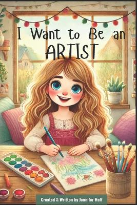 I Want to Be an Artist