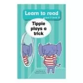 Learn to read (Level 2 Book 10): Tippie plays a trick