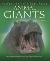 Kingfisher Knowledge: Animal Giants