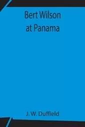 Bert Wilson At Panama