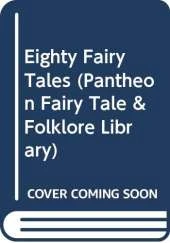 Eighty Fairy Tales