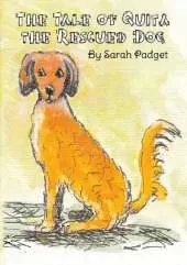 The Tale of Quita the Rescued Dog