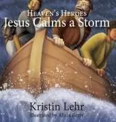 Jesus Calms a Storm