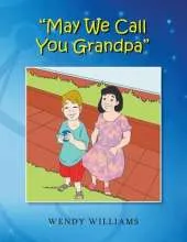 May We Call You Grandpa