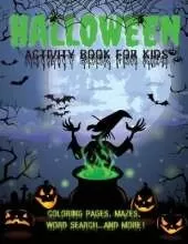 Halloween Activity Book: Coloring Pages, Mazes and other many activities for your kid!