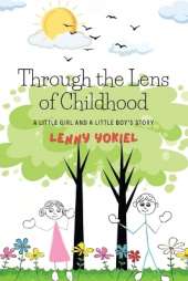 Through the Lens of Childhood: A Little Girl and A Little Boy's Story