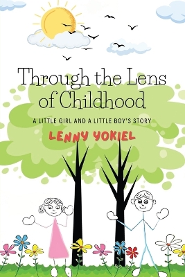 Through the Lens of Childhood: A Little Girl and A Little Boy's Story