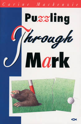 Puzzling Thru Mark