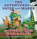The Adventures of Patee and Maree: Journey Back Home to Balee