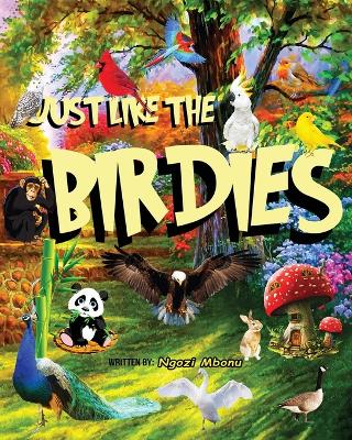 Just Like the Birdies