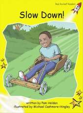 Red Rocket Readers: Early Level 2 Fiction Set C: Slow Down!