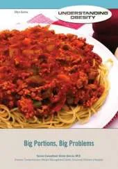Big Portions Big Problems