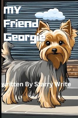 My Friend Georgie!