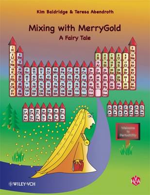 Mixing with MerryGold: A Fairy Tale