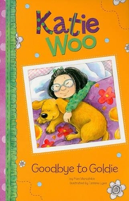 Katie Woo Goodbye to Goldie
