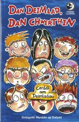 Dan Deimlad, Dan Chwerthin