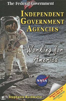 Independent Government Agencies: Working for America