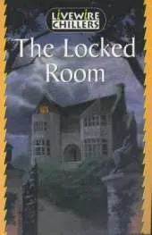 Livewire Chillers The Locked Room
