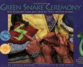 Green Snake Ceremony