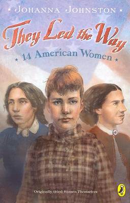 They Led the Way: 14 American Women