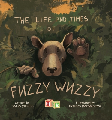 The Life and Times of Fuzzy Wuzzy