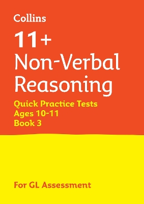 11+ Non-Verbal Reasoning Quick Practice Tests Age 10-11 (Year 6) Set C: For the 2026 Gl Assessment Tests