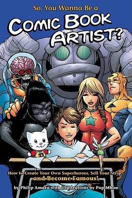 So, You Wanna be a Comic Book Artist?
