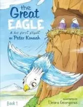 The Great Eagle: And His First Flight
