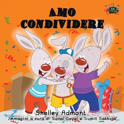 Amo condividere: I Love to Share (Italian Edition)