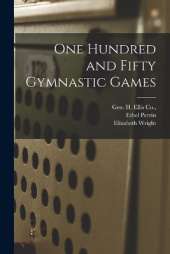 One Hundred and Fifty Gymnastic Games