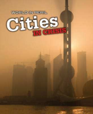 Cities in Crisis