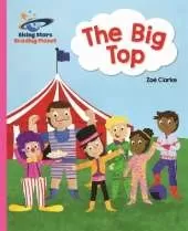 Reading Planet - The Big Top - Pink A: Galaxy