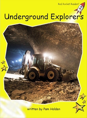 Red Rocket Readers: Early Level 2 Non-Fiction Set C: Underground Explorers