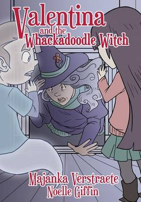 Valentina and the Whackadoodle Witch (Valentina's Spooky Adventures - 2)