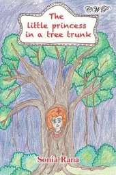 The Little Princess in a Tree Trunk