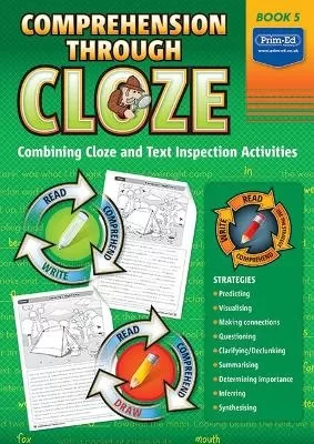 Comprehension Through Cloze Book 5: Combining Cloze and Text Inspection Activities