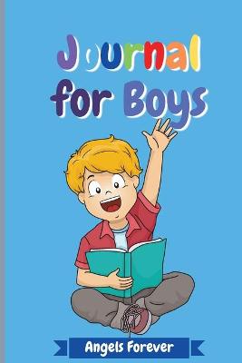 Journal for Boys -: Amazing Journal For Kids, 148 Journal Pages Both Lined and Blank, Draw And Write Notebook 5.75 x 8"