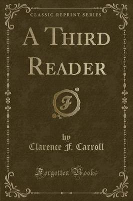 A Third Reader (Classic Reprint)