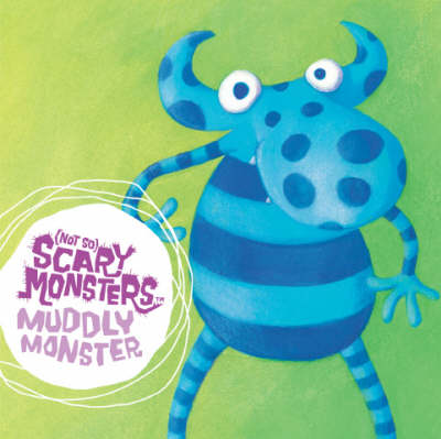 Muddly Monster