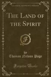 The Land of the Spirit (Classic Reprint)