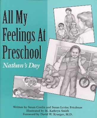 All My Feelings at Preschool: Nathan's Day
