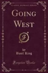 Going West (Classic Reprint)