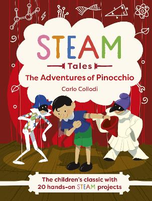 Pinocchio: The children's classic with 20 hands-on STEAM activities