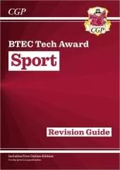 BTEC Tech Award in Sport: Revision Guide (with Online Edition)