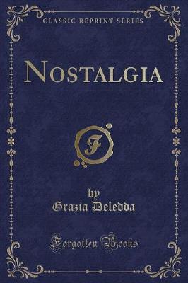 Nostalgia (Classic Reprint)
