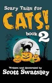 Scary Tails for Cats! (Book 2)